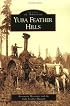 Yuba Feather Hills (CA) (Images of America)