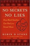 No Secrets No Lies: How Black Families Can Heal from Sexual Abuse