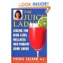 The Juice Lady's Juicing for Health and Healing