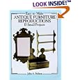 Easy-to-Make Antique Furniture Reproductions: 15 Small Projects by  John A. Nelson