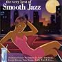 The Very Best of Smooth Jazz