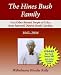 The Hines Bush Family: And Other Related People of Color from Barnwell District, Sout...