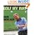 Golf My Way: The Instructional Classic, Revised and Updated