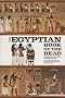 Egyptian Book of the Dead: The Book of Going Forth by Day