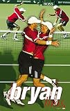 Bryan Brothers Poster