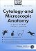 Cytology and Microscopic Anatomy