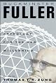 Buckminster Fuller: Anthology for a New Millennium