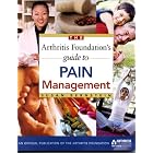 The Arthritis Foundation's Guide to Pain Management: Natural and Medical Therapies by  Susan Bernstein