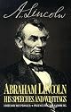 Abraham Lincoln: His Speeches and Writings (Da Capo Paperback)