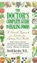 The Doctor's Complete Guide to Healing Foods