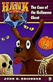 The Case of the Halloween Ghost #9 (Hank the Cowdog)