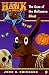 Search : The Case of the Halloween Ghost #9 (Hank the Cowdog)