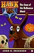 The Case of the Halloween Ghost #9 (Hank the Cowdog)