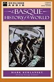 The Basque History of the World: The Story of a Nation