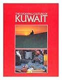 The Evolving culture of Kuwait