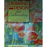 Drawing and Design for Embroidery: A Course for the Fearful