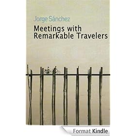 Meetings with Remarkable Travelers