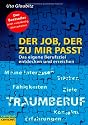Der Job, der zu mir passt: Das eigene Berufsziel entdecken und erreichen (campus concret)