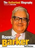 Ronnie Barker: The Authorised Biography