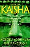Inside the Kaisha: Demystifying Japanese Business Behavior
