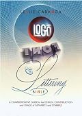Logo, Font & Lettering Bible