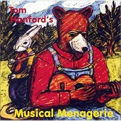 Tom Hanford's Musical Menagerie