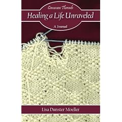 Common Threads Journal: Healing A Life Unraveled