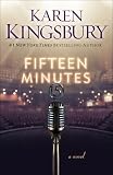 Fifteen Minutes: A Novel