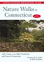 Nature Walks in Connecticut, 2nd: AMC Guide to the Hills, Woodlands, and Coast of Connecticut (AMC Nature Walks Series)