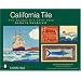 California Tile: The Golden Era, 1910-1940: Acme to Handcraft