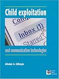 Child exploitation and communication technologies