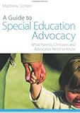 A Guide to Special Education Advocacy