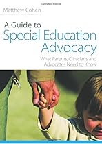 A Guide to Special Education Advocacy