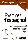 Revue Jeunes Editions  / Exercices d'espagnol : Mémento grammatical, exercices corrigés, lexique