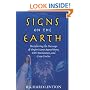 Signs On The Earth: Deciphering The Message Of Virgin Mary Apparitions, UFO Encounters, and Crop Circles