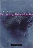 Crossing Boundaries: Selected Writings