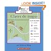 Claves de Mapas = Map Keys (Rookie Espanol) (Spanish Edition)