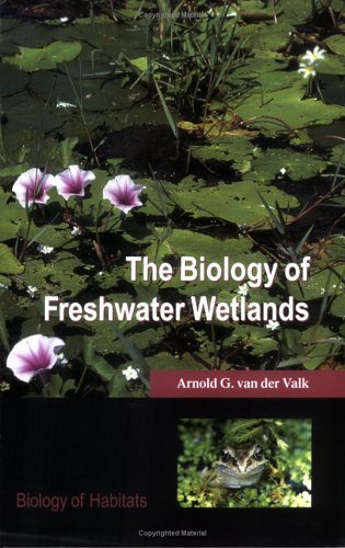 The Biology of Freshwater Wetlands