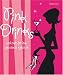 Pink Drinks: Cocktails for Love, Passion & Nights In (Hamlyn Food & Drink S.)