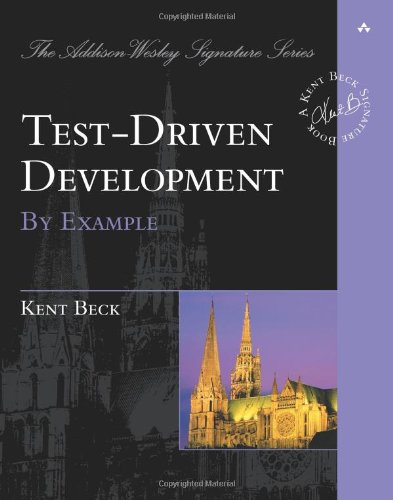 Test Driven Development: By Example