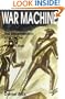 War Machine: The Rationalisation of Slaughter in the Modern Age