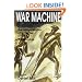 War Machine: The Rationalisation of Slaughter in the Modern Age