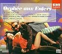 Offenbach - Orph&eacute;e aux Enfers / Dessay, Naouri, Fouch&eacute;court, Beuron, Podles, Petibon, Smith, Gens, Cole, Minkowski