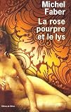 La Rose pourpre et le Lys