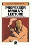 Professor Mmaa's Lecture