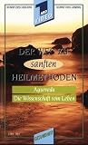 Produkt-Bild: Der Weg zu sanften Heilmethoden: Ayurveda - Die Wissenschaft vom Leben [VHS]