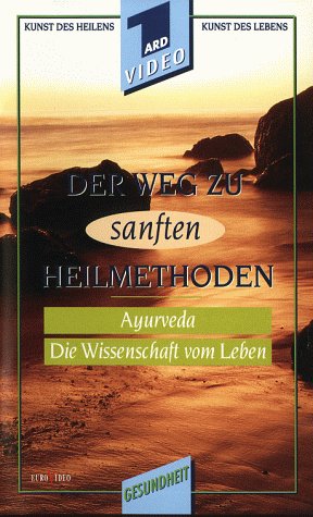 Produkt-Bild: Der Weg zu sanften Heilmethoden: Ayurveda - Die Wissenschaft vom Leben [VHS]