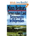 Fernes nahes Land. Begegnungen in Ostpreu�en
