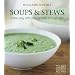 Williams-Sonoma Mastering: Soups & Stews