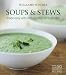 Williams-Sonoma Mastering: Soups & Stews (Williams-Sonoma Mastering)